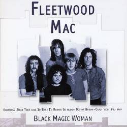 Fleetwood Mac : Black Magic Woman